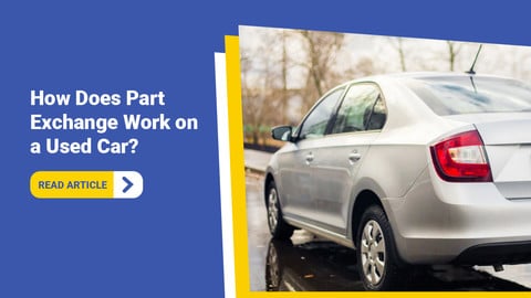 How does part exchange work on a used car