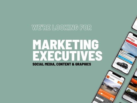 We’re Looking for Marketing Executives to Join our Team